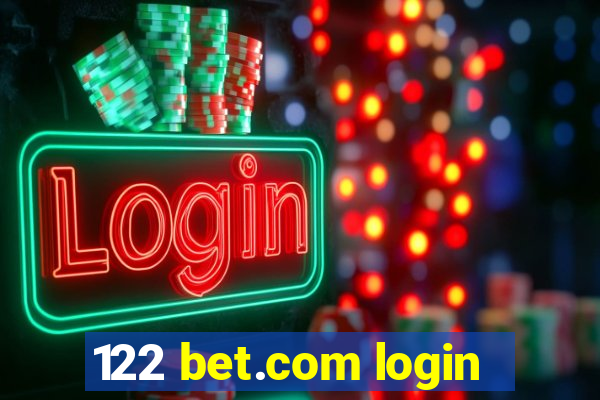 122 bet.com login